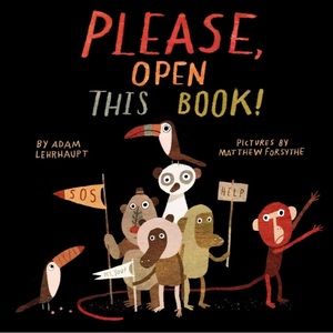 Please, Open This Book! | by Adam Lehrhaupt